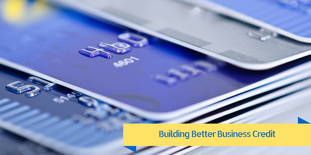 Building Better Business Credit