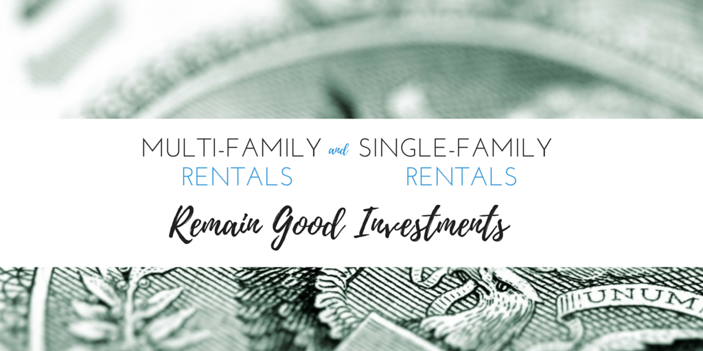 multifamily-single-family-rentals-good-investments-